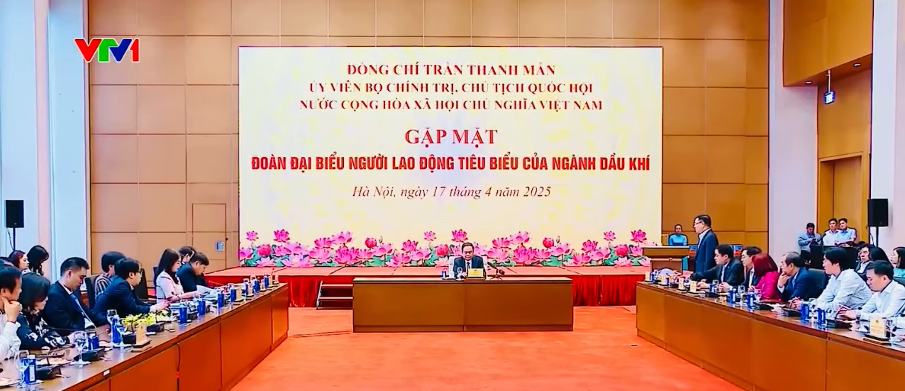 Chủ tịch Quốc hội gặp mặt người lao động tiêu biểu Petrovietnam
